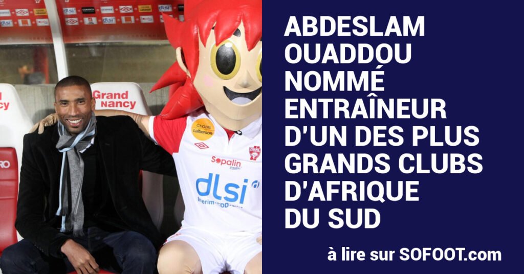 Abdeslam Ouaddou coach d&rsquo;un géant sud-africain